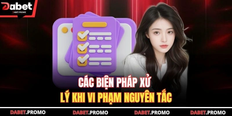 Các biện pháp xử lý khi vi phạm nguyên tắc