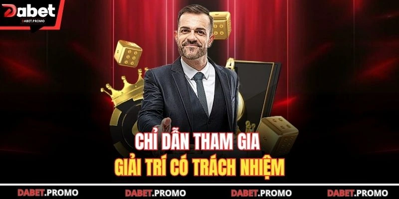 Chỉ dẫn tham gia giải trí có trách nhiệm